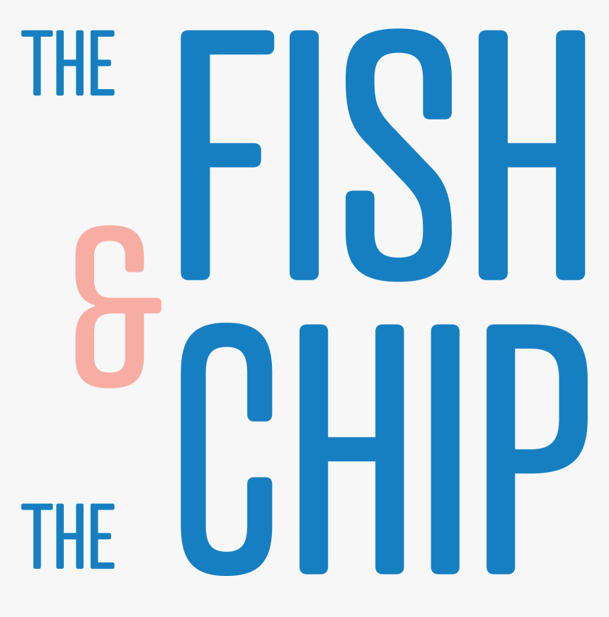 The Fish & The Chip, HD Png Download
