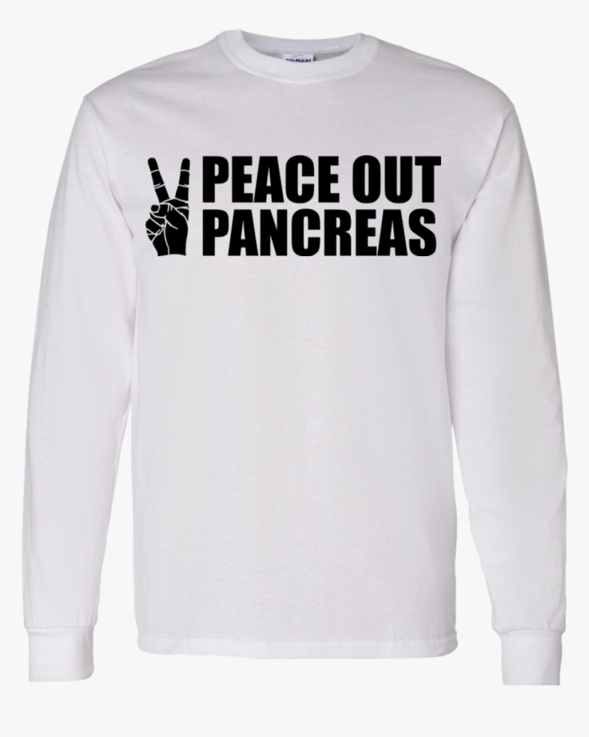 Peace Out Pancreas Shirt - Sweatshirt, HD Png Download