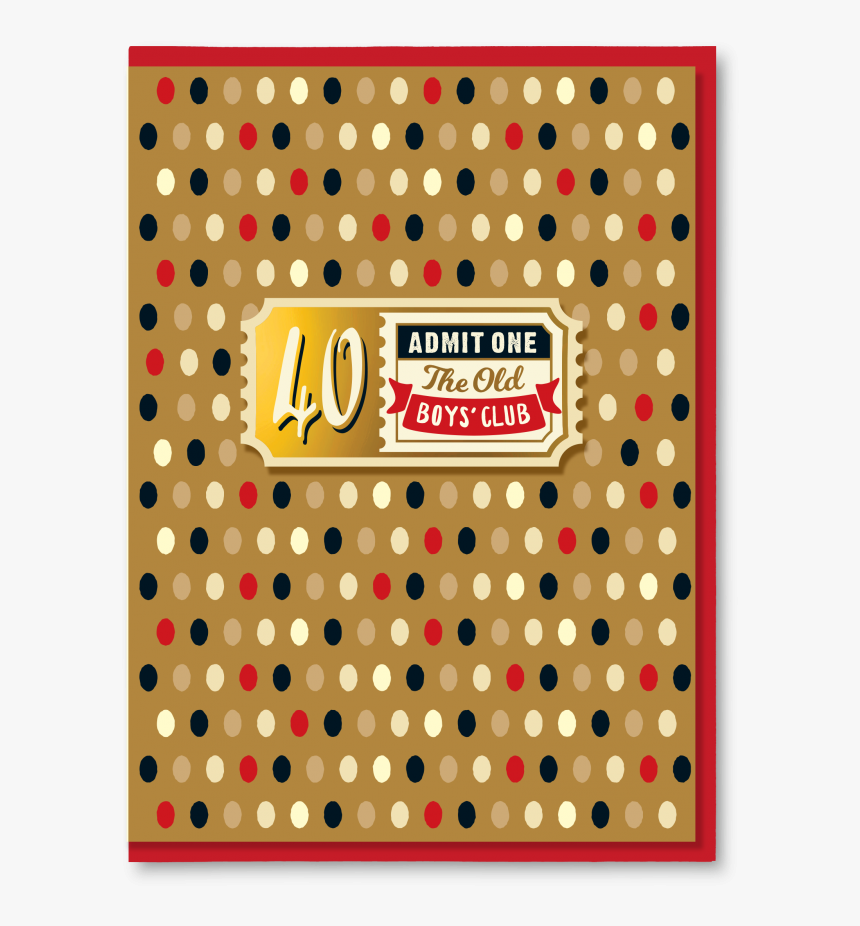 40 Admit One - Modern Print, HD Png Download