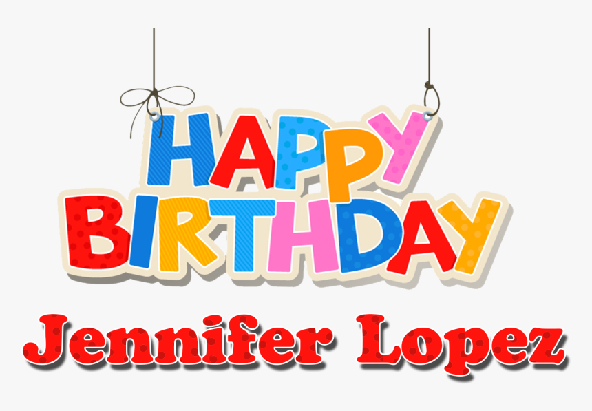 Jennifer Lopez Happy Birthday Name Png - Happy Birthday Roman Reigns India, Transparent Png