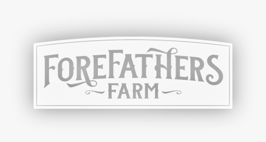 Forefathers Farm - Calligraphy, HD Png Download