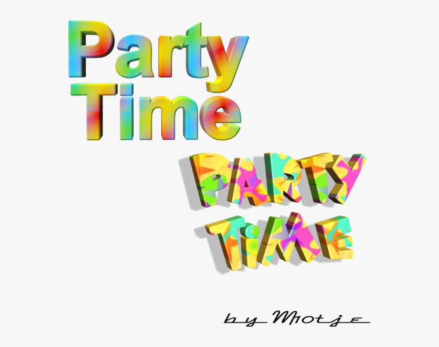 Transparent Party Time Png - Party Time 3d, Png Download