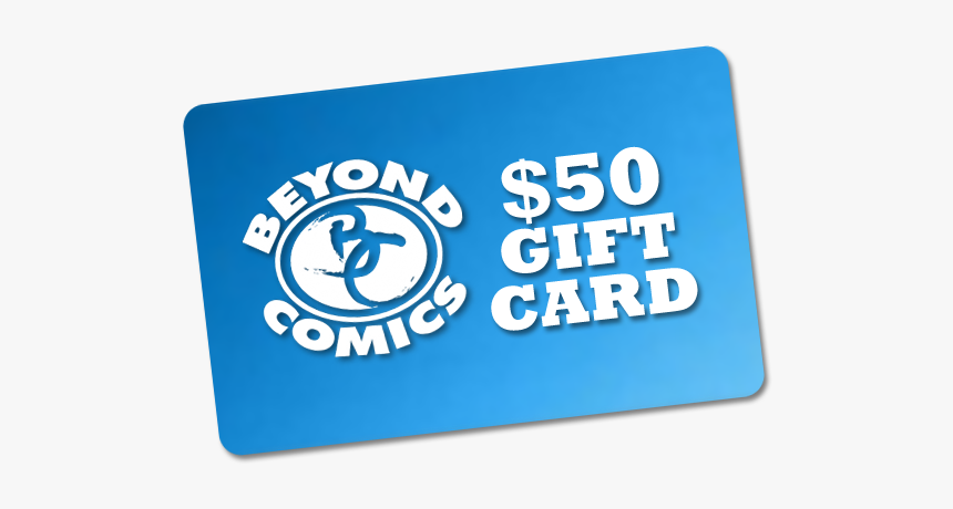 Be The First To $50 Visa Gift Card Png - Beyond Comics, Transparent Png