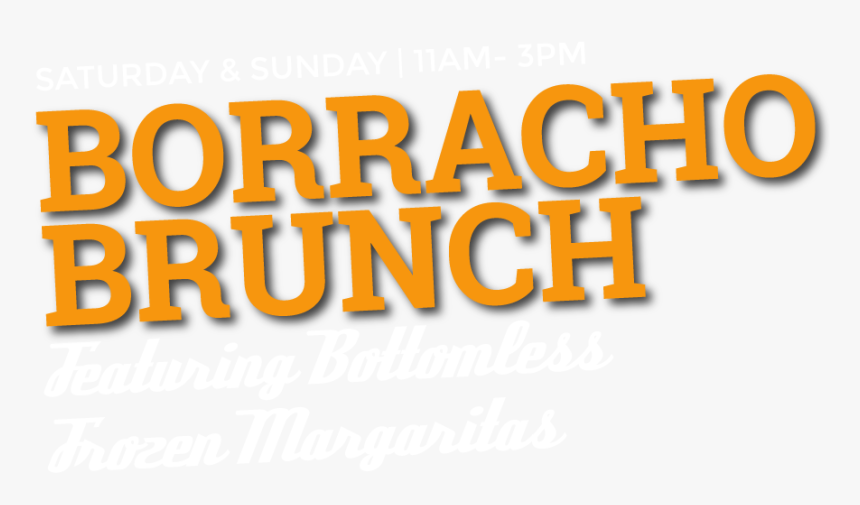 Borracho Brunch Promo - Tan, HD Png Download