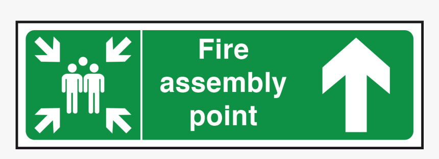 Fire Assembly Point Sign 
 Title Arrow Up - Fire Assembly Point Sign, HD Png Download