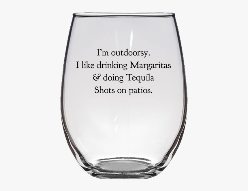 I M Outdoorsy Festive Party Tequila And Margarita Drinking - Crazy Resume, HD Png Download