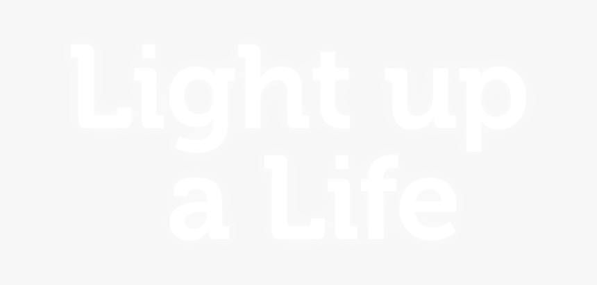 Rowcroft Light Up A Life - Darkness, HD Png Download