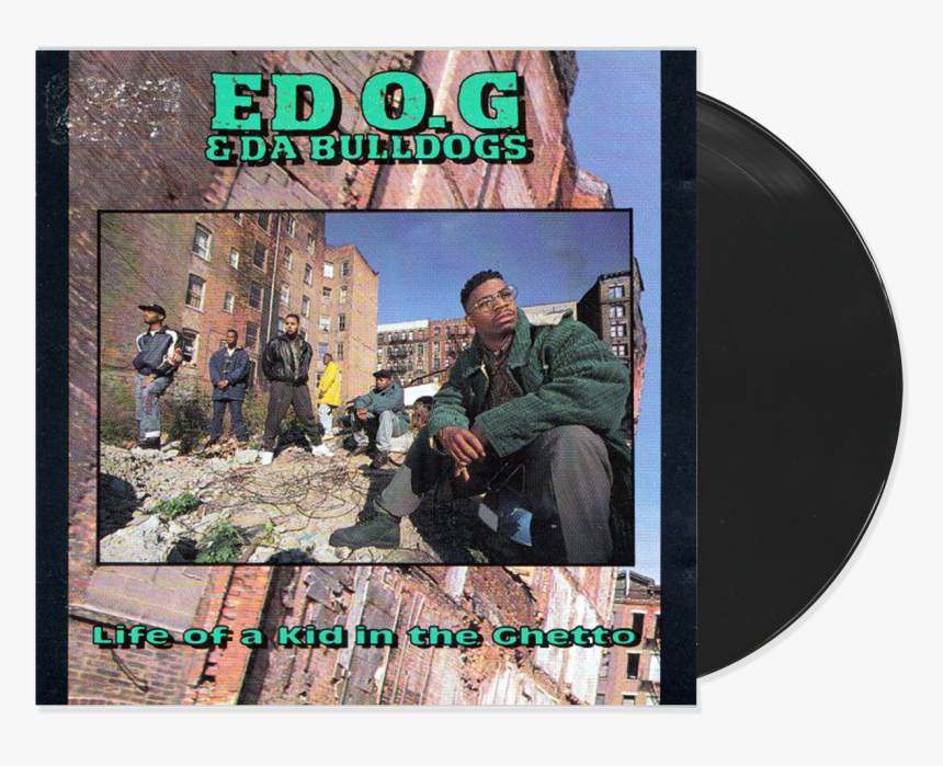 Ed Og & Da Bulldogs Life, HD Png Download