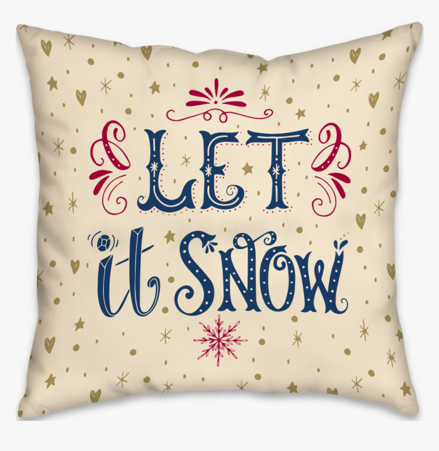 Let It Snow - Cushion, HD Png Download
