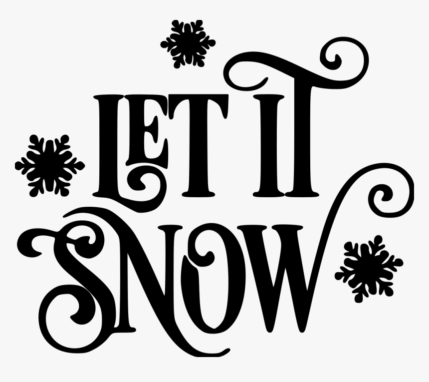 Let It Snow Script File Size - Let It Snow Stencil, HD Png Download