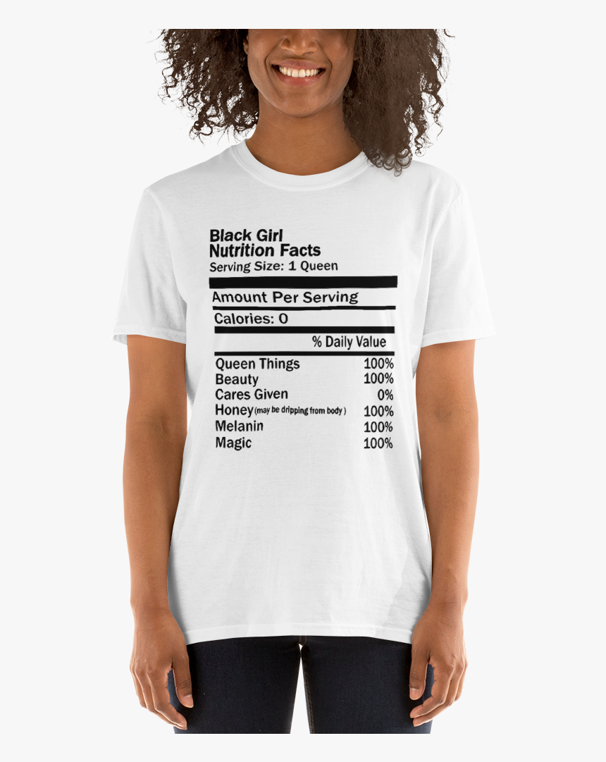 Black Girl Nutrition Facts Short Sleeve Unisex T Shirt - T-shirt, HD Png Download