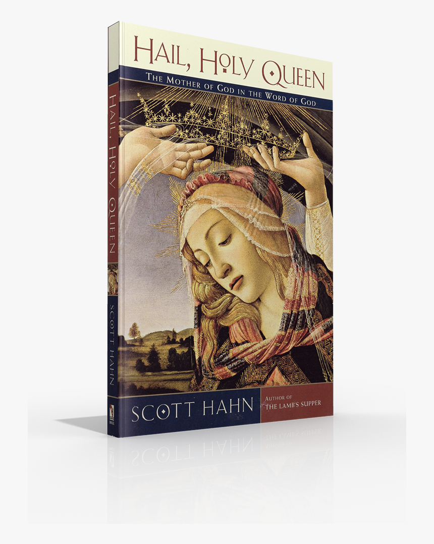 Hail Holy Queen Scott Hahn, HD Png Download