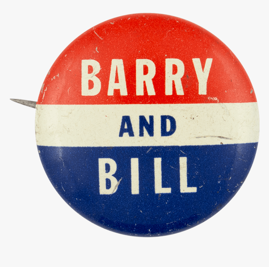 Barry And Bill Political Button Museum - Badge, HD Png Download
