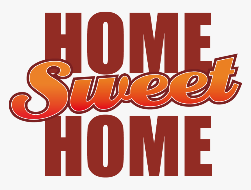 Home Sweet Home Png, Transparent Png