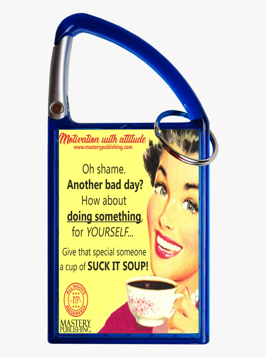 Suck It Up Soup - Stupid Things Faster With More, HD Png Download