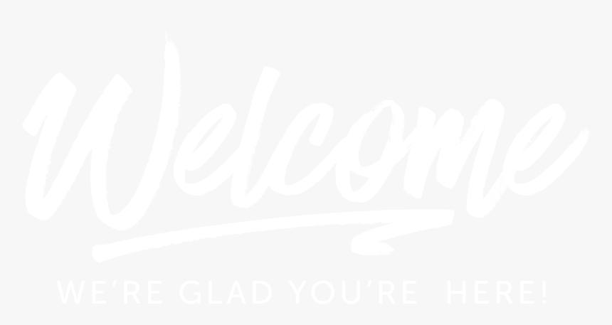 We Re Glad You Re Here Png, Transparent Png
