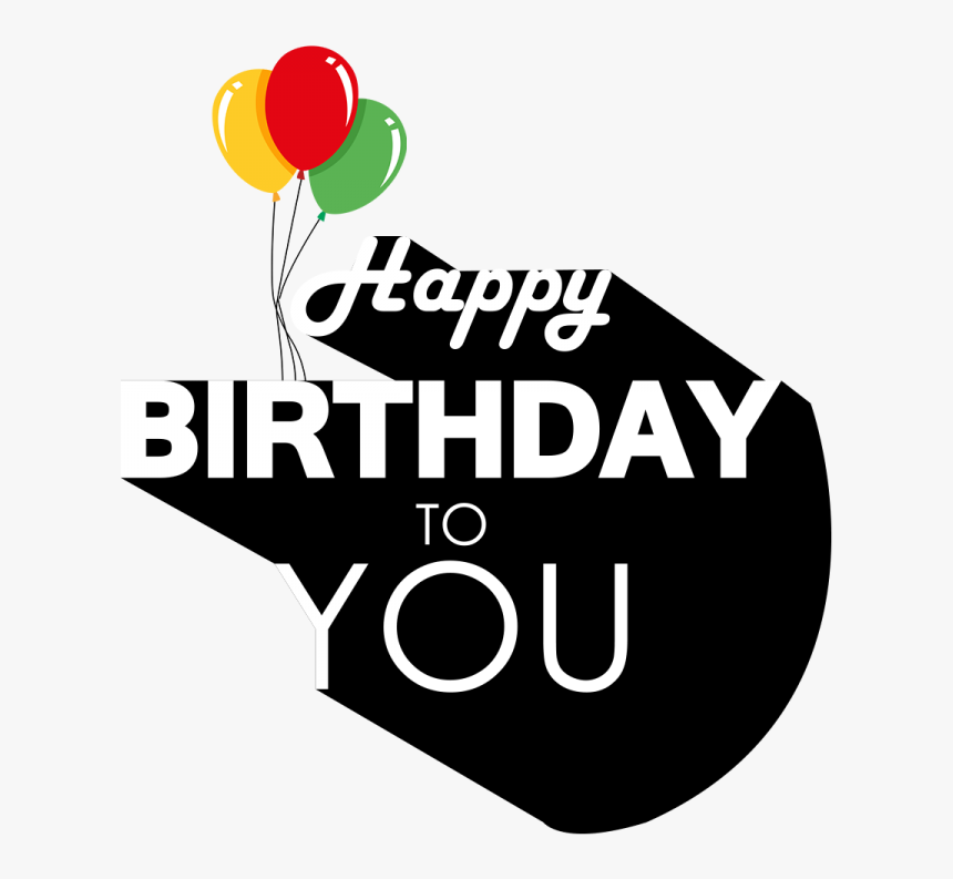 Happy Birthday Background Png Happy Birthday To You Png Transparent Png Transparent Png Image Pngitem