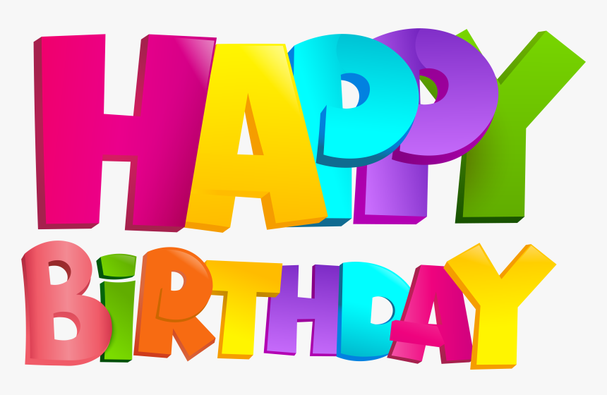 Happy Birthday Text Transparent Png - Transparent Happy Birthday Clipart, Png Download