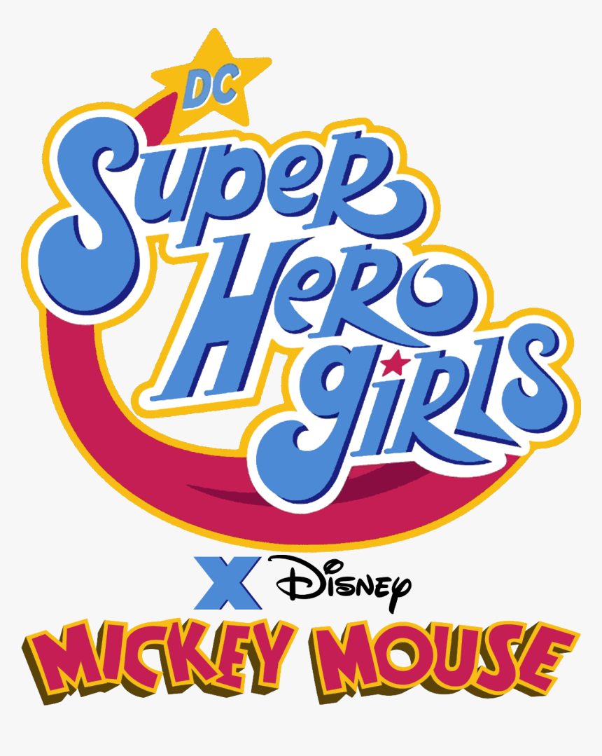 Dc Super Hero Girls X Disney Mickey Mouse - Dc Super Hero Girls Logo, HD Png Download