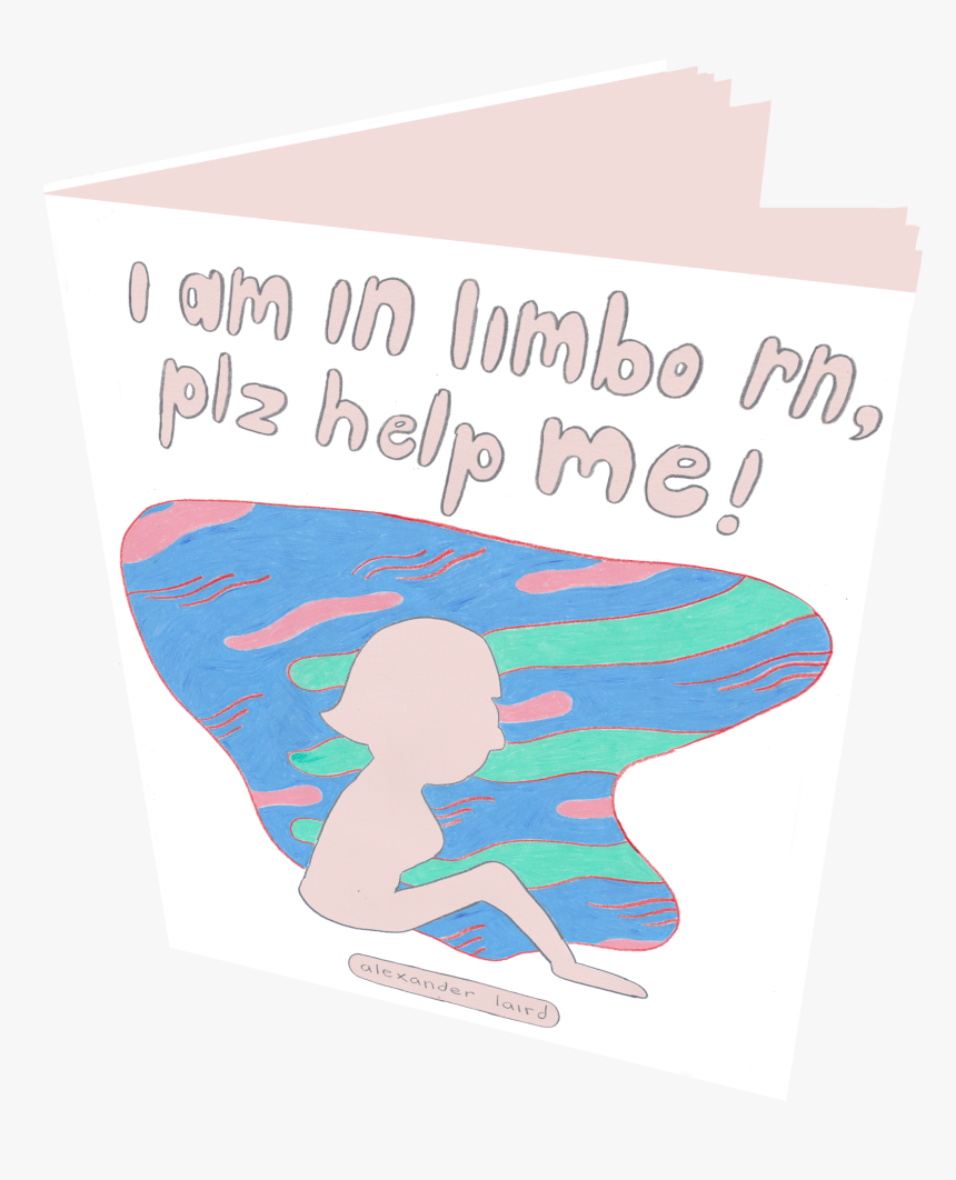 Image Of I Am In Limbo Rn, Plz Help Me - Poster, HD Png Download