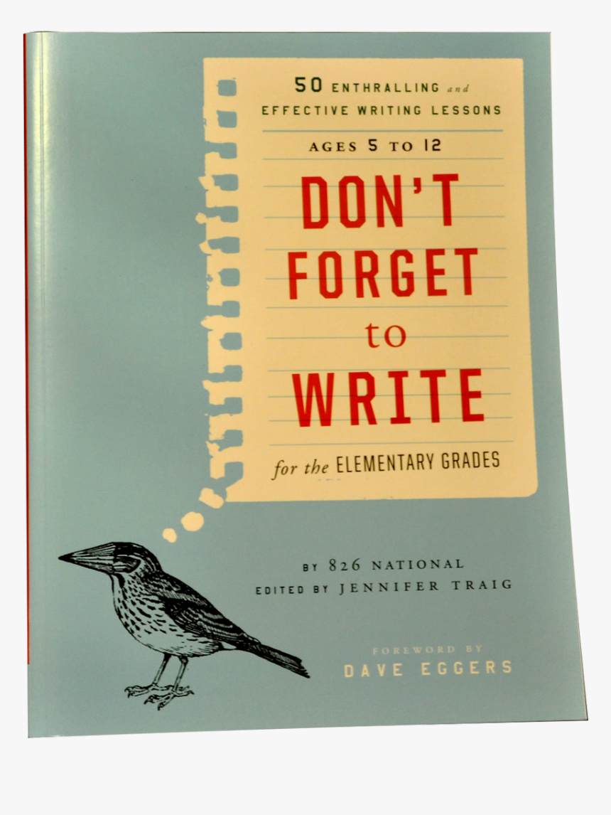 The Cover Of Don’t Forget To Write For Ages 5-12, Comely - Don't Forget To Write For The Elementary Grades By, HD Png Download
