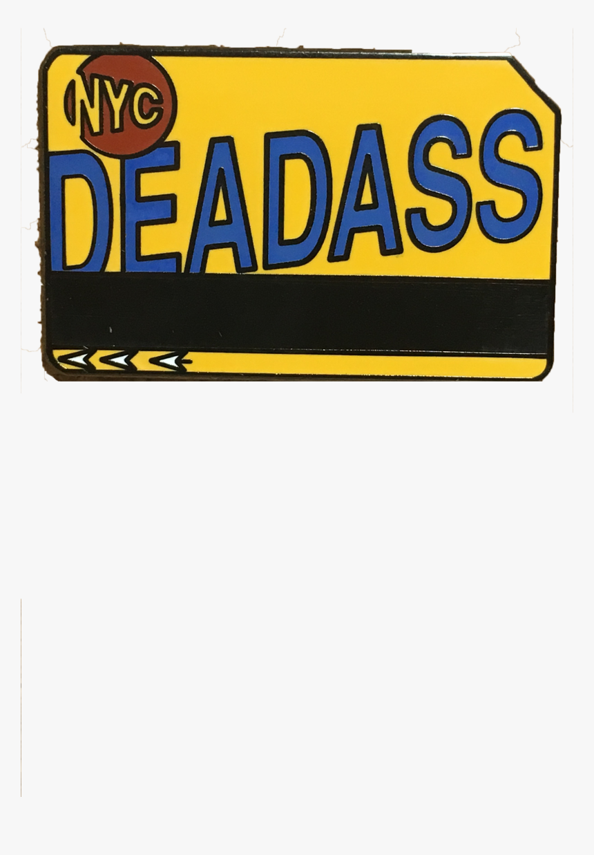 Deadass Metrocard, HD Png Download