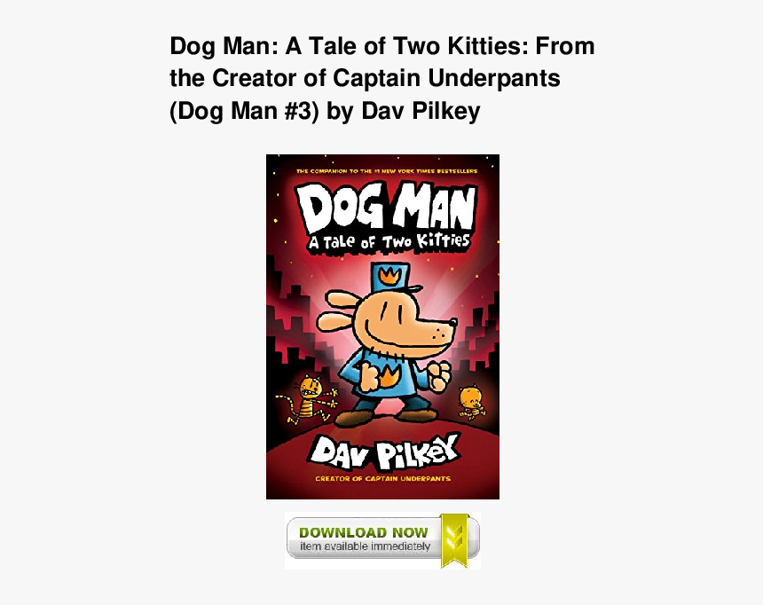 Dog Man A Tale Of Two Kitties, HD Png Download
