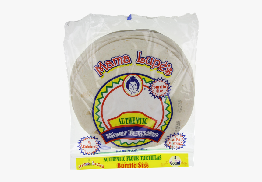 Mama Lupe Flour Tortilla Nutrition, HD Png Download