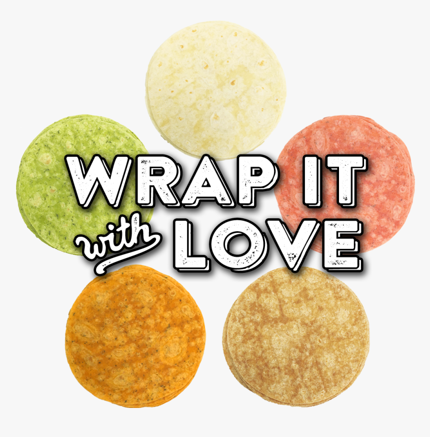 Our Tortillas Have Low Fat, Low Calories, Low Sodium, - Cutlet, HD Png Download
