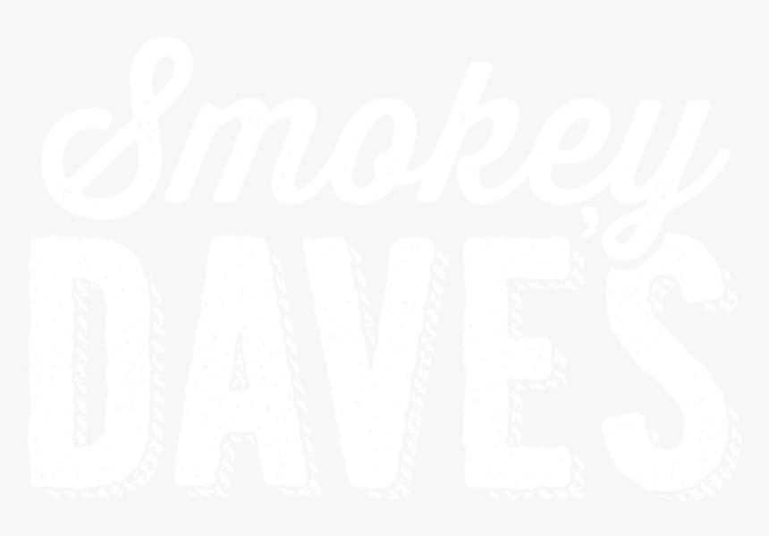 Smokey Dave’s - Take Responsibility For The Energy, HD Png Download