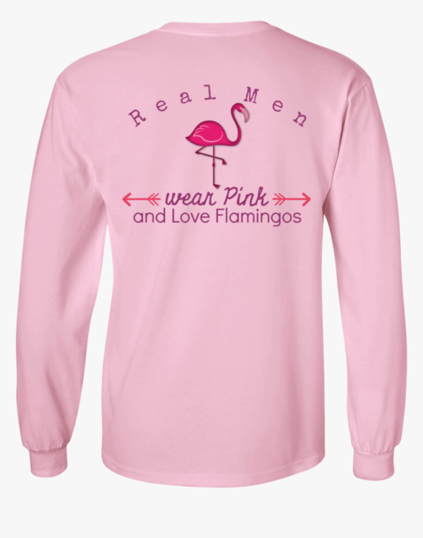 Real Men Wear Pink And Love Flamingos, HD Png Download