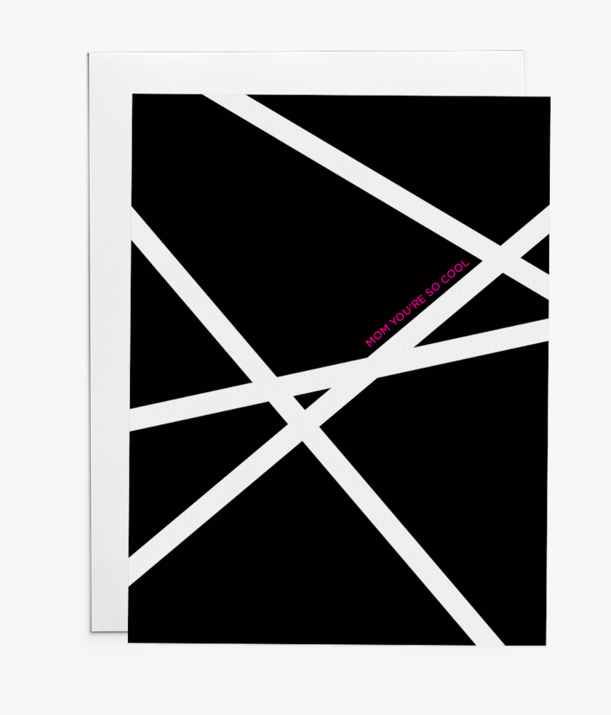 Mom You Re So Cool, HD Png Download