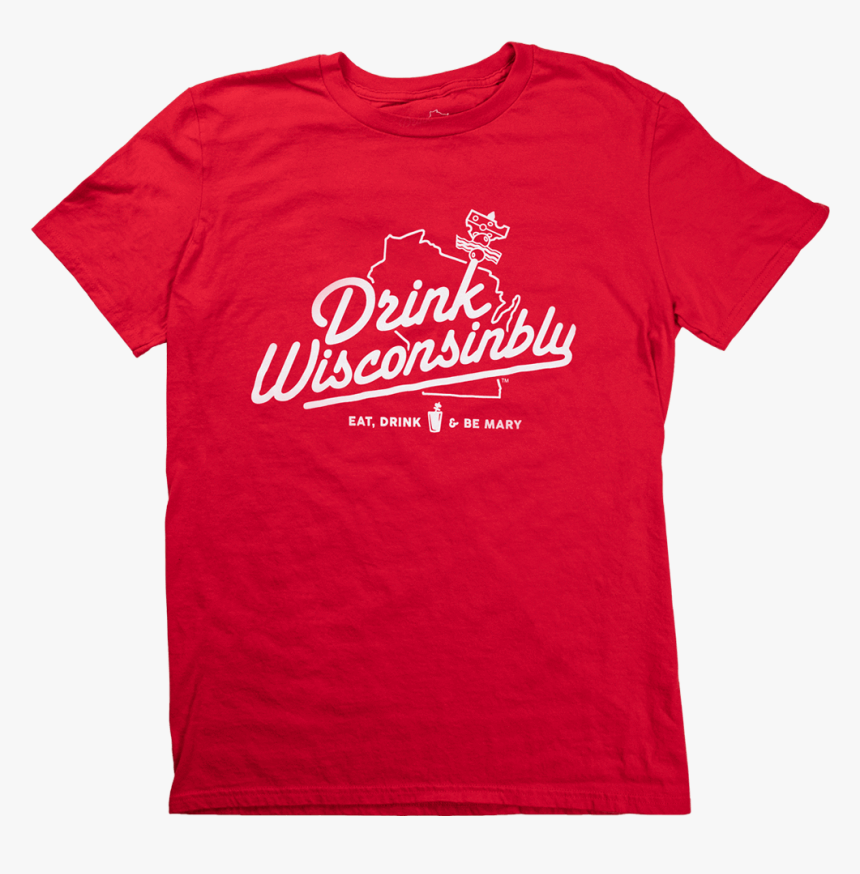 Drink Wisconsinbly Bloody Mary Be Mary, HD Png Download