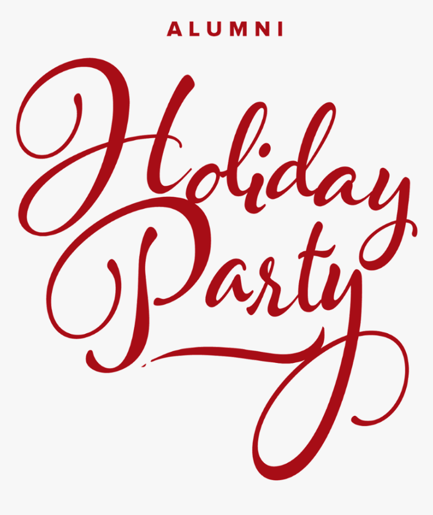Graphic Image For Alumni Holiday Party, HD Png Download