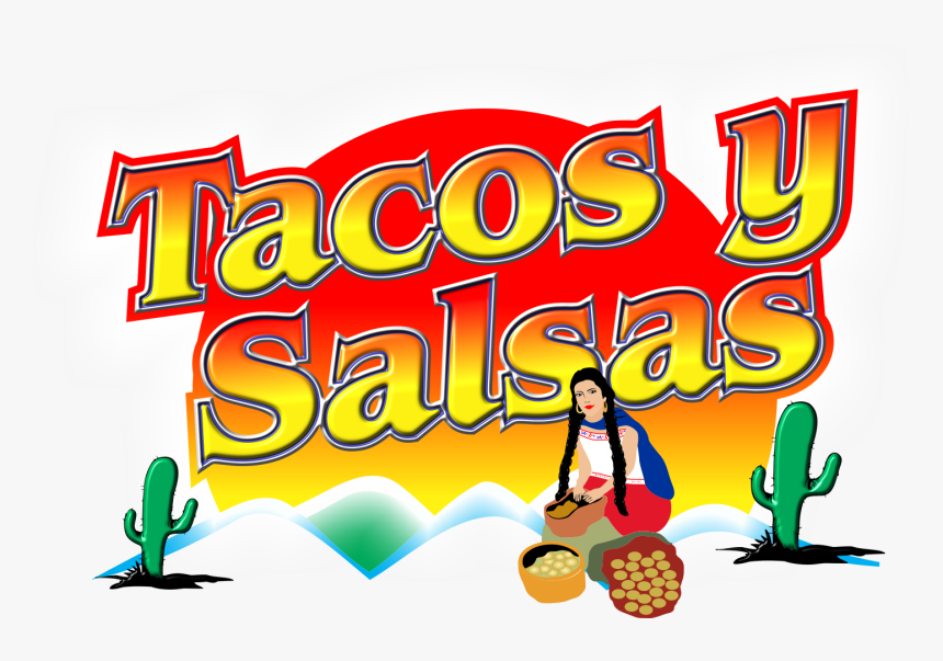 Tacos Y Salsas, HD Png Download