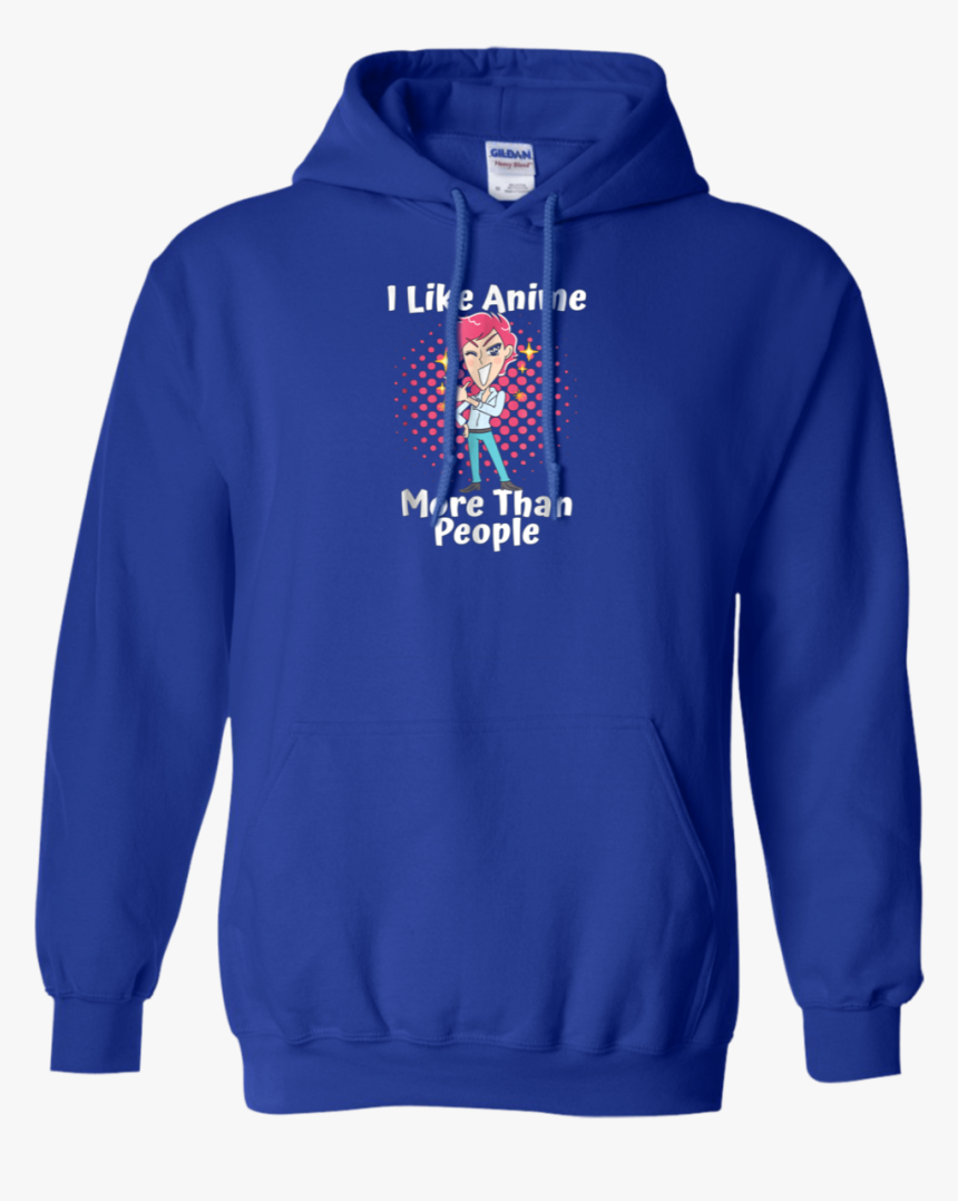 I Like Anime More Than People Funny Manga, Cartoons, - Hoodie, HD Png Download