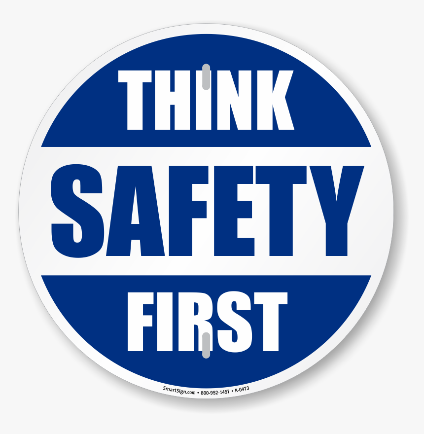 Safety Slogan Signs Circle Hd Png Download Transparent Png