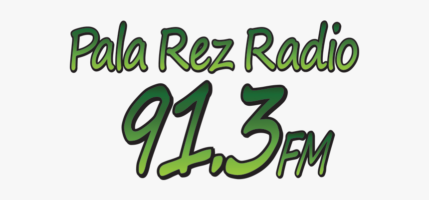 Pala Rez Radio 91.3, HD Png Download