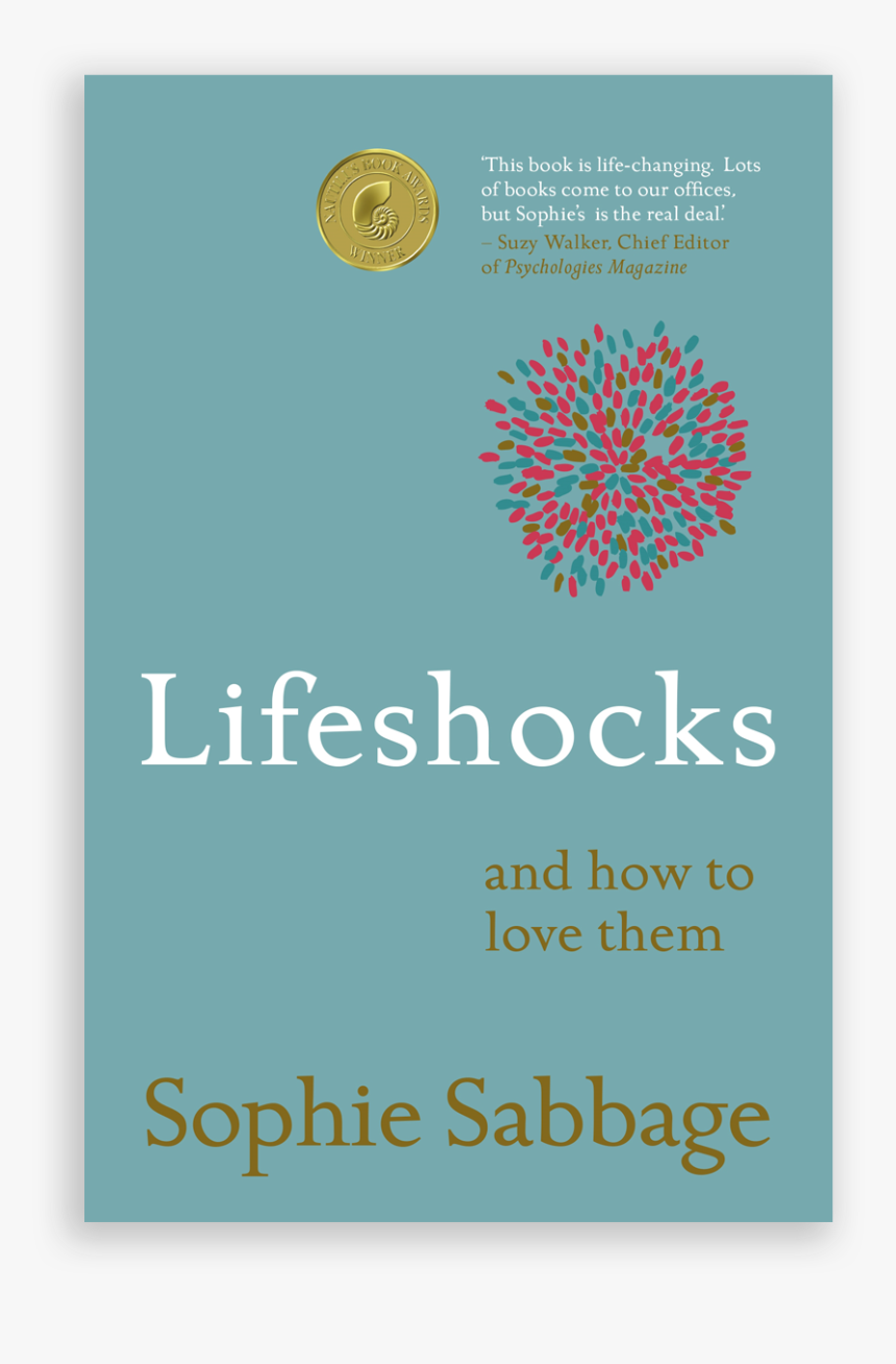Sophie Sabbage Lifeshocks Paperback, HD Png Download