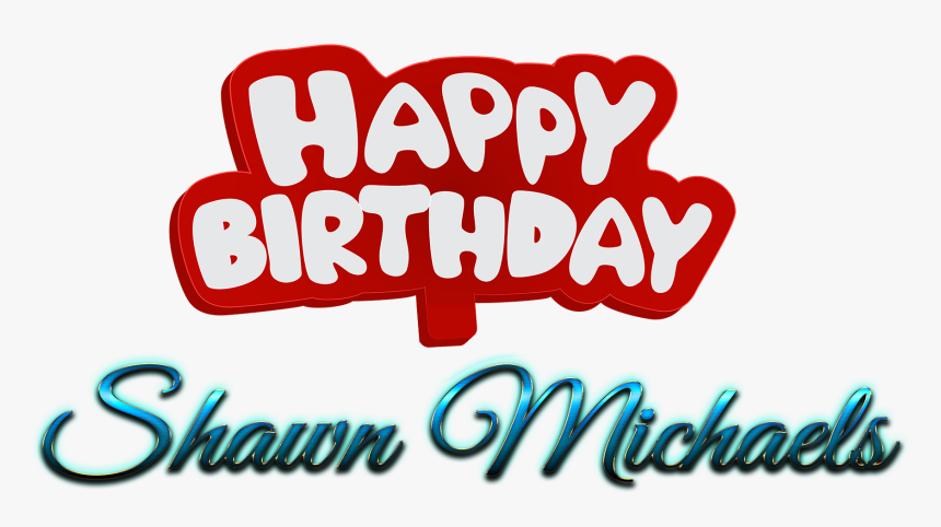 Shawn Michaels Happy Birthday Name Logo, HD Png Download