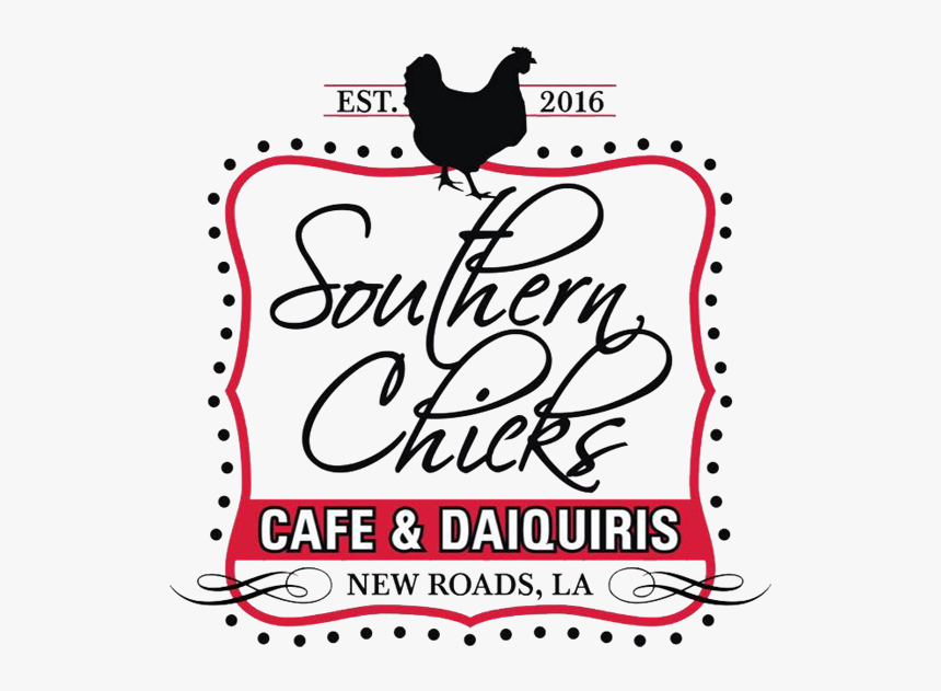 Southern Chicks Cafe & Daiquiris, HD Png Download