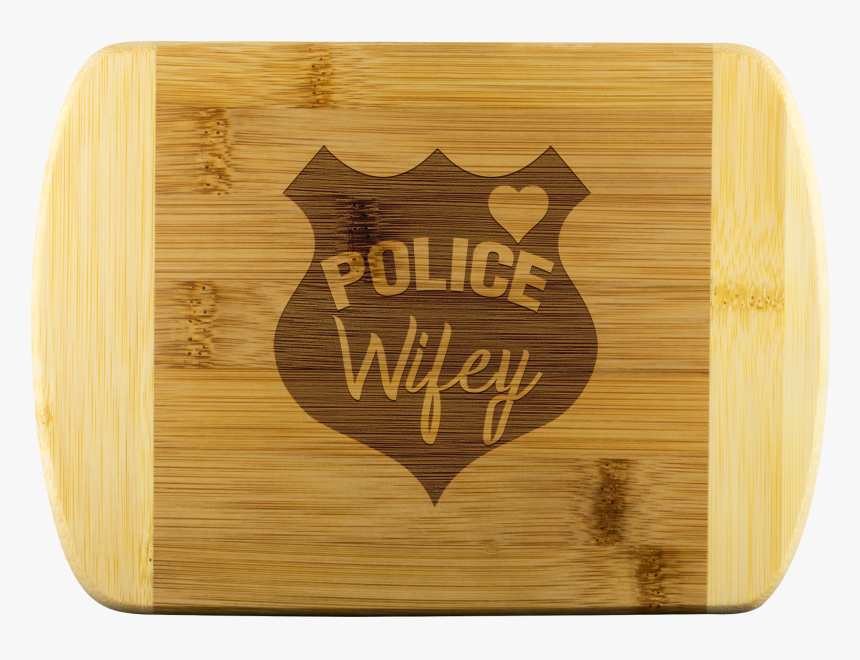 Police Wifey Round Edge Chopping Board 
 Class, HD Png Download