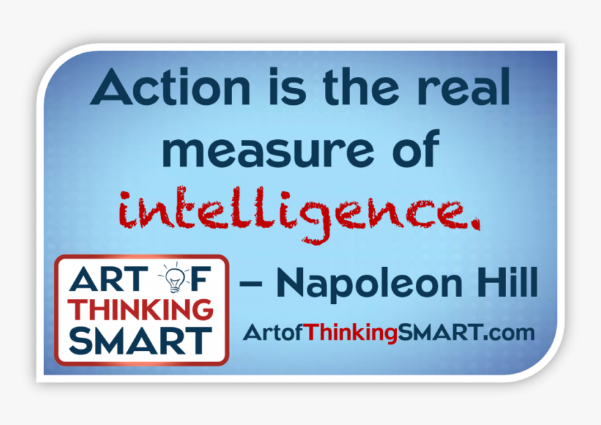 Napoleon Hill Action Quote, HD Png Download