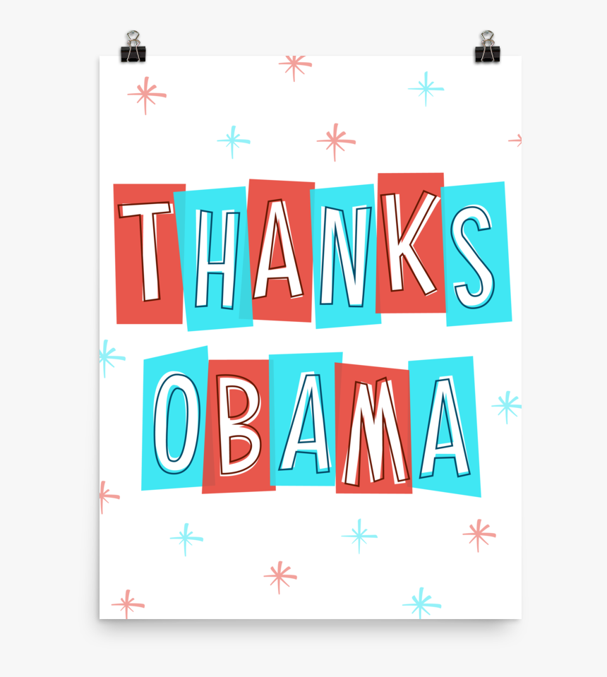 Posters Thanks Obama 4 Mockup Transparent , Png Download, Png Download