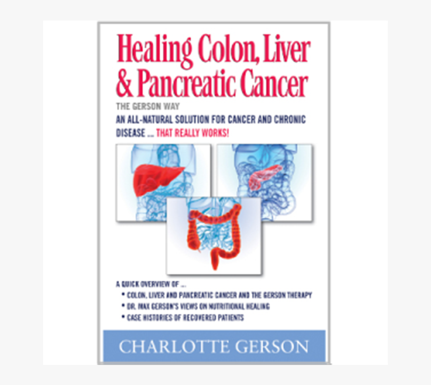 Healing Colon, Liver And Pancreas Cancer, HD Png Download