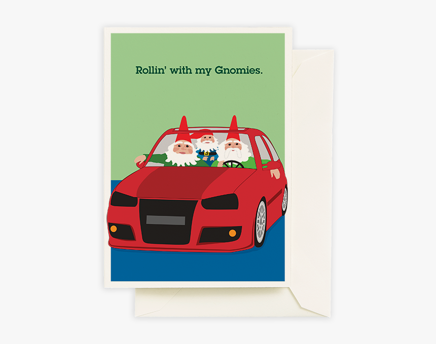 Rolling With My Gnomies Holiday Card, HD Png Download