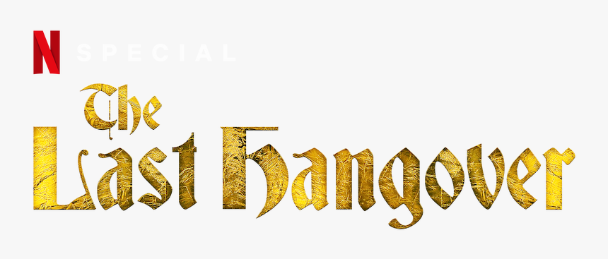 The Last Hangover, HD Png Download