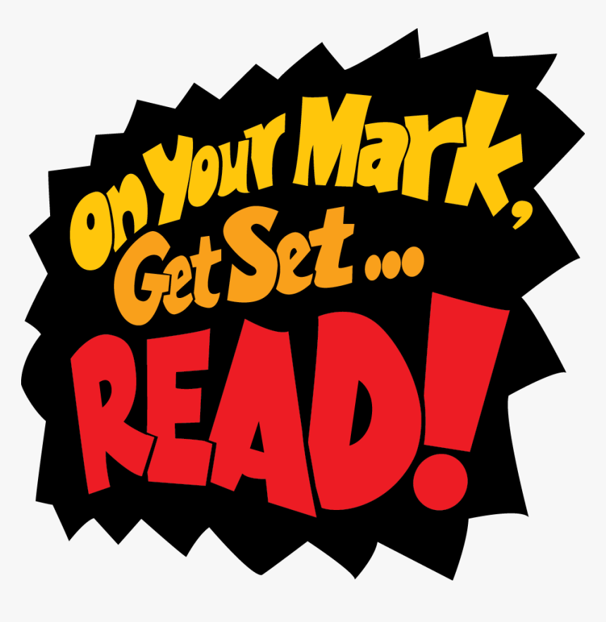 Your Mark Get Set Read, HD Png Download