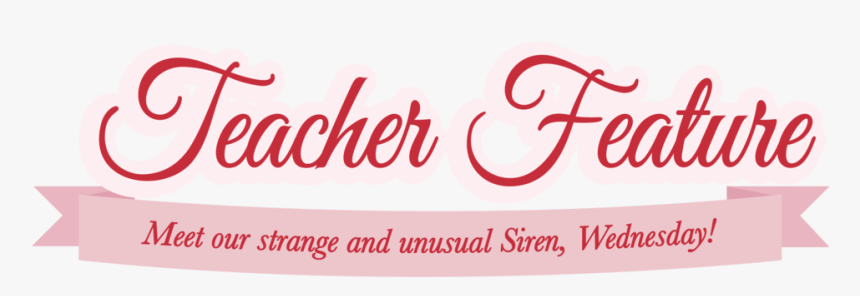 Teacher Feature Wednesday - Calligraphy, HD Png Download