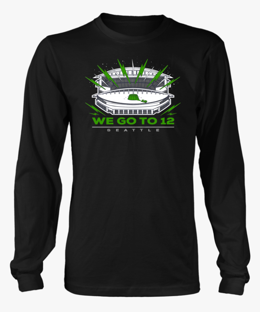 “we Go To 12” Seattle Seahawks Shirt - July Born T Shirts, HD Png Download